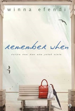 Remember When by Winna Efendi