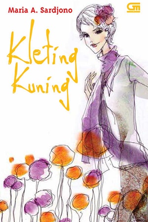 Ebook Kleting Kuning by Maria A. Sardjono Pdf