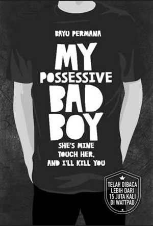 Ebook My Possessive Bad Boy by Bayu Permana Pdf