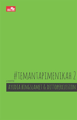 #Temantapimenikah 2 by Ayudia Bing Slamet & Ditto Percussion