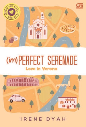 Ebook (im) Perfect Serenade Love in Verona by Irene Dyah Pdf