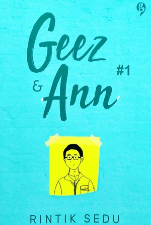 Geez & Ann, #1 by Rintik Sedu