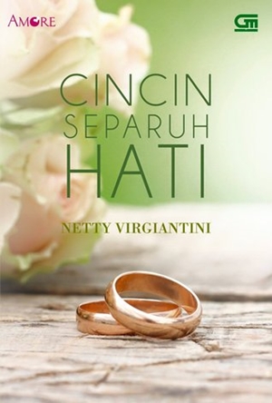 Cincin Separuh Hati by Netty Virgiantini