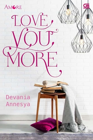 Love You More by Devania Annesya