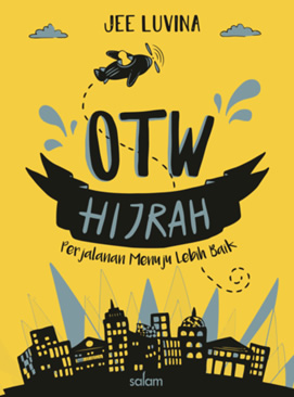 Otw Hijrah By Jee Luvina