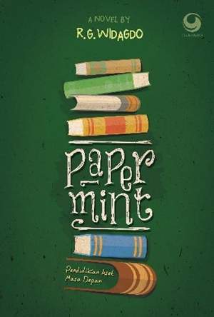 Paper-Mint by R.G. Widagdo
