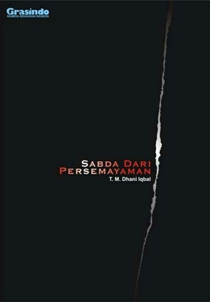 Sabda dari Persemayaman by TM. Dhani Iqbal