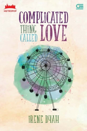 Complicated Thing Called Love By Irene Dyah