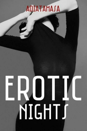 Erotic Nights By Adiatamasa