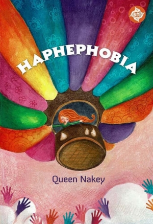 Haphephobia By Queen Nakey