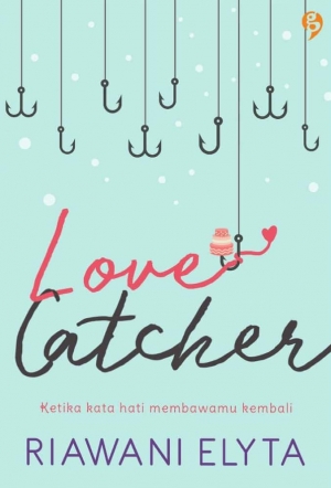 Love Catcher By Riawani Elyta