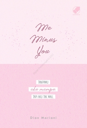 Me Minus You By Dian Mariani