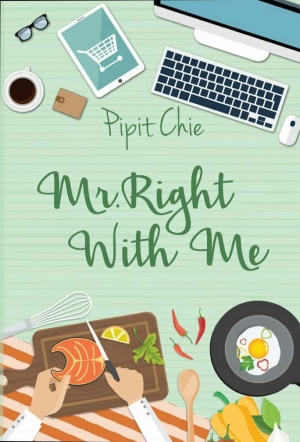 Mr. Right With Me By Pipit Chie