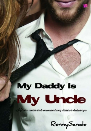 My Daddy Is My Uncle By Renny Sande
