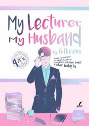 My Lecturer My Husband By Gitlicious
