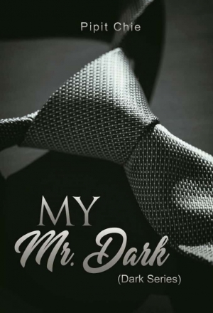 My Mr. Dark By Pipit Chie