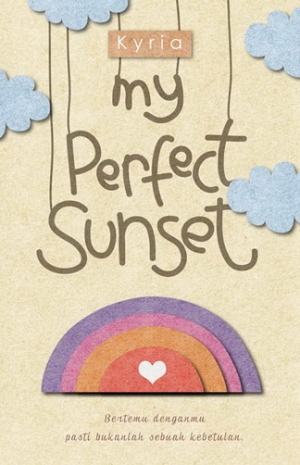 My Perfect Sunset By Kyria