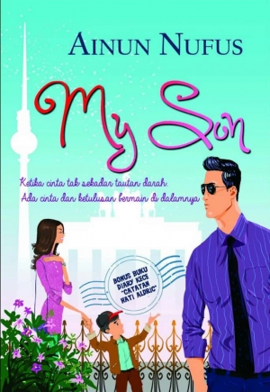 My Son By Ainun Nufus