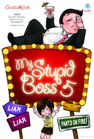 My Stupid Boss 5 Liar Liar Pants On Fire By Chaos@work