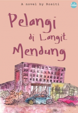 Pelangi Di Langit Mendung By Rositi