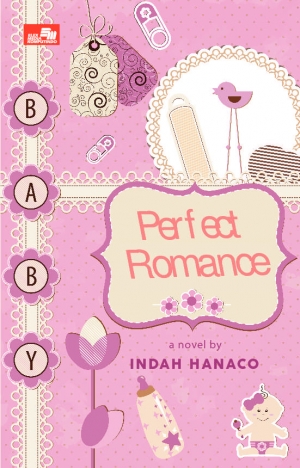 Perfect Romance By Indah Hanaco