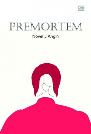 Premortem By J. Angin