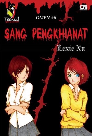 Sang Pengkhianat By Lexie Xu