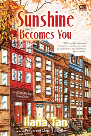 Sunshine Becomes You By Ilana Tan