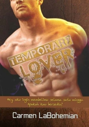 Temporary Lover By Carmen Labohemian