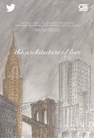 The Architecture Of Love By Ika Natassa