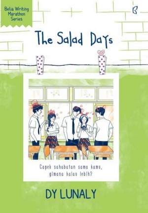 The Salad Days By Dy Lunaly