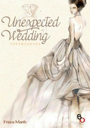Unexpected Wedding By Frisca Marth
