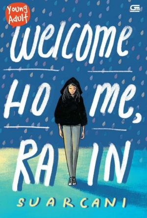 Welcome Home, Rain By Suarcani