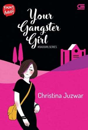 Your Gangster Girl By Christina Juzwar
