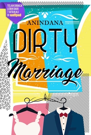 Dirty Marriage By Anindana
