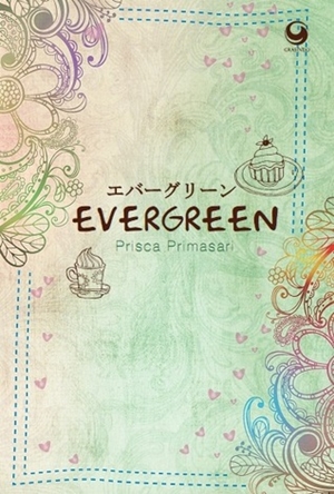 Evergreen By Prisca Primasari