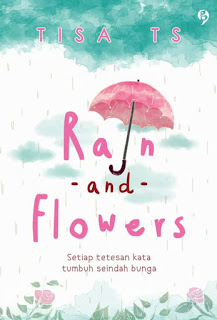 Rain And Flowers By Tisa Ts.