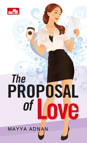 The Proposal Of Love By Mayya Adnan
