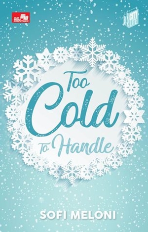 Too Cold To Handle By Sofi Meloni
