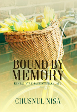 Bound By Memory By Chusnul Nisa