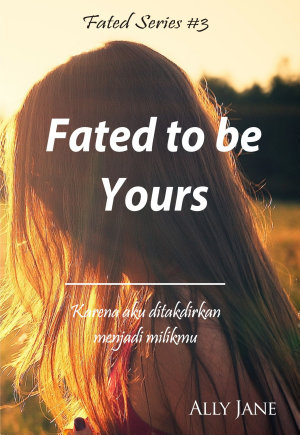 Fated To Be Yours By Ally Jane