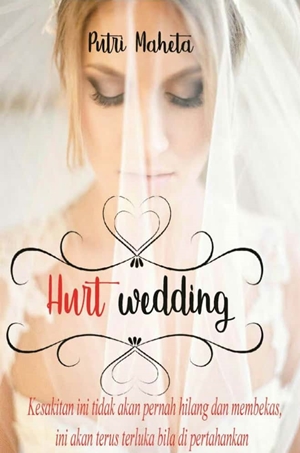 Hurt Wedding By Putri Maheta