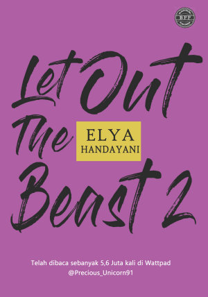 Let Out The Beast 2 By Elya Handayani