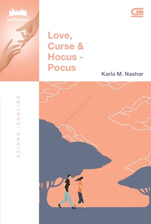 Love, Curse & Hocus Pocus By Karla M. Nashar