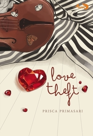 Love Theft By Prisca Primasari