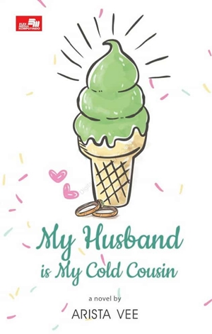 My Husband Is My Cold Cousin By Arista Vee