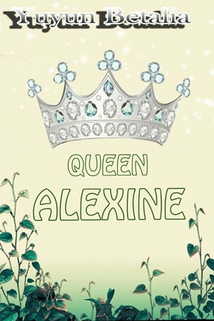 Queen Alexine By Yuyun Betalia