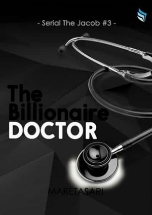 The Billionaire Doctor By Maretasari
