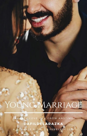 Young Marriage By Dafil Delarazka
