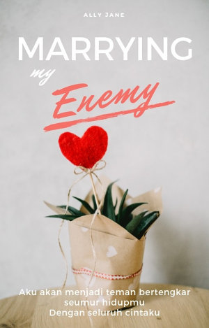 Marrying My Enemy By Ally Jane